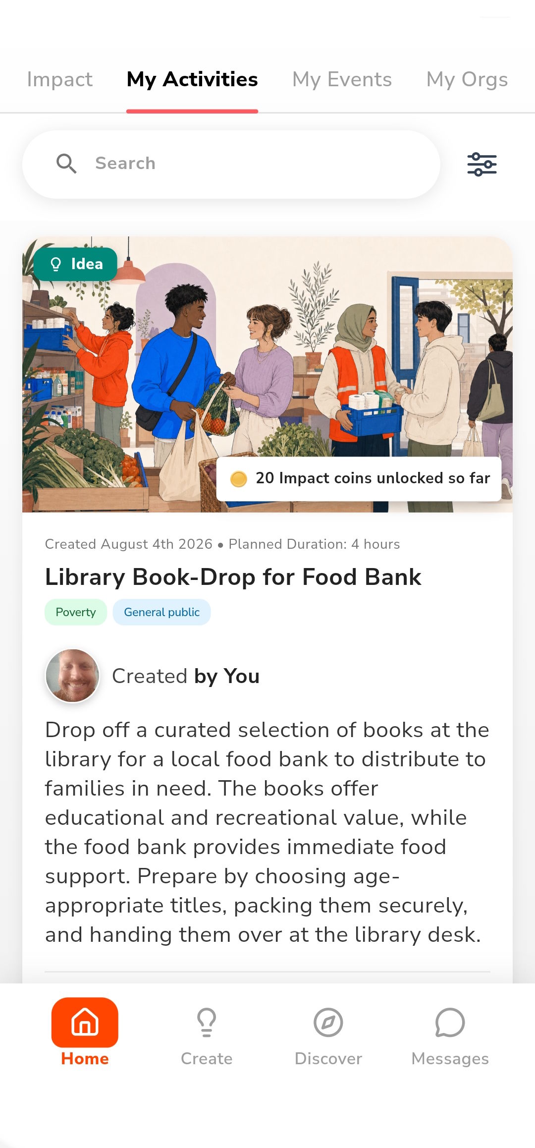 An idea turned into a real activity in the Impactful app: Library Book-Drop for Food Bank, created by the volunteer themselves, tagged Poverty, with the date it was created, a planned duration of four hours and a description of what it involves.